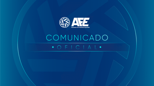Comunicado Oficial Asociación de Futbolistas Españoles (AFE)